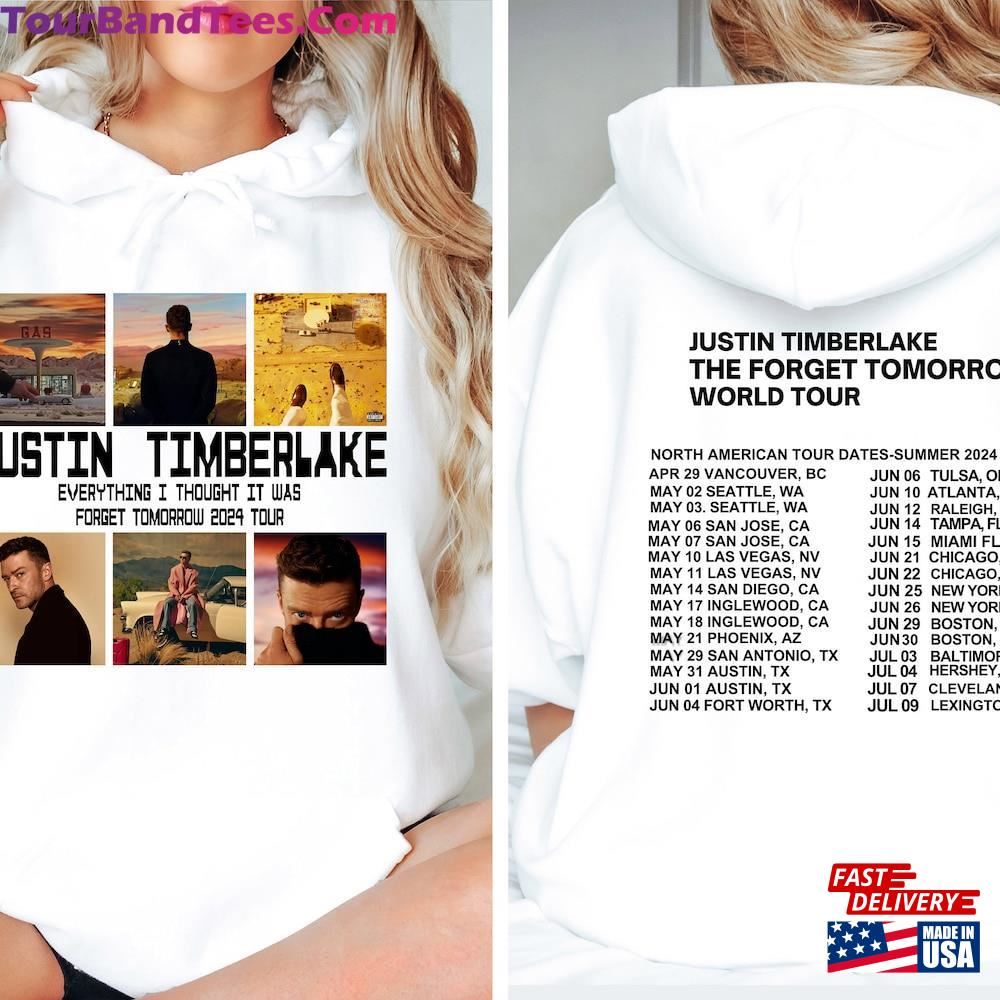 Justin Timberlake Tour Hoodie Forget Tomorrow World Unisex Graphic Shirt 29Uf101315 – Utopia Fashion