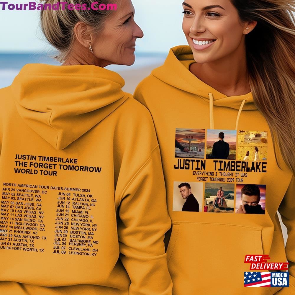 Justin Timberlake Tour Hoodie Forget Tomorrow World Unisex Graphic Shirt 29Uf101315 – Utopia Fashion