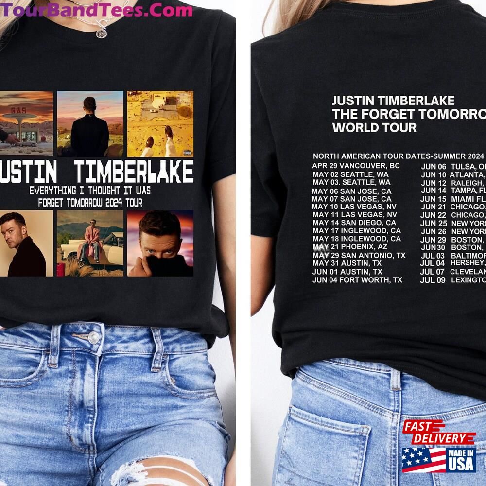 Justin Timberlake Tour Shirt Forget Tomorrow World Hoodie Unisex Graphic T-Shirt Classic 29Uf096885 – Utopia Fashion