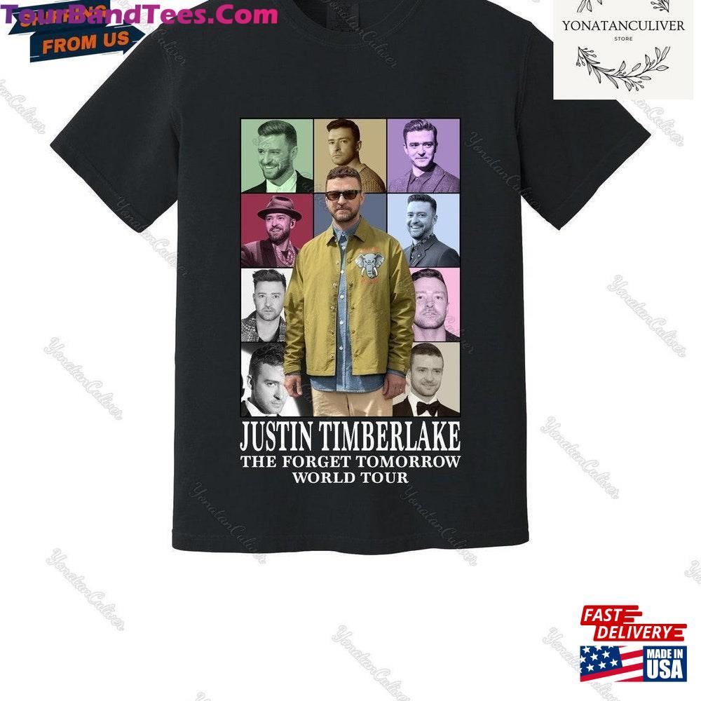 Justin Timberlake Tour Shirt Forget Tomorrow World Unisex Classic 29Uf097335 – Utopia Fashion