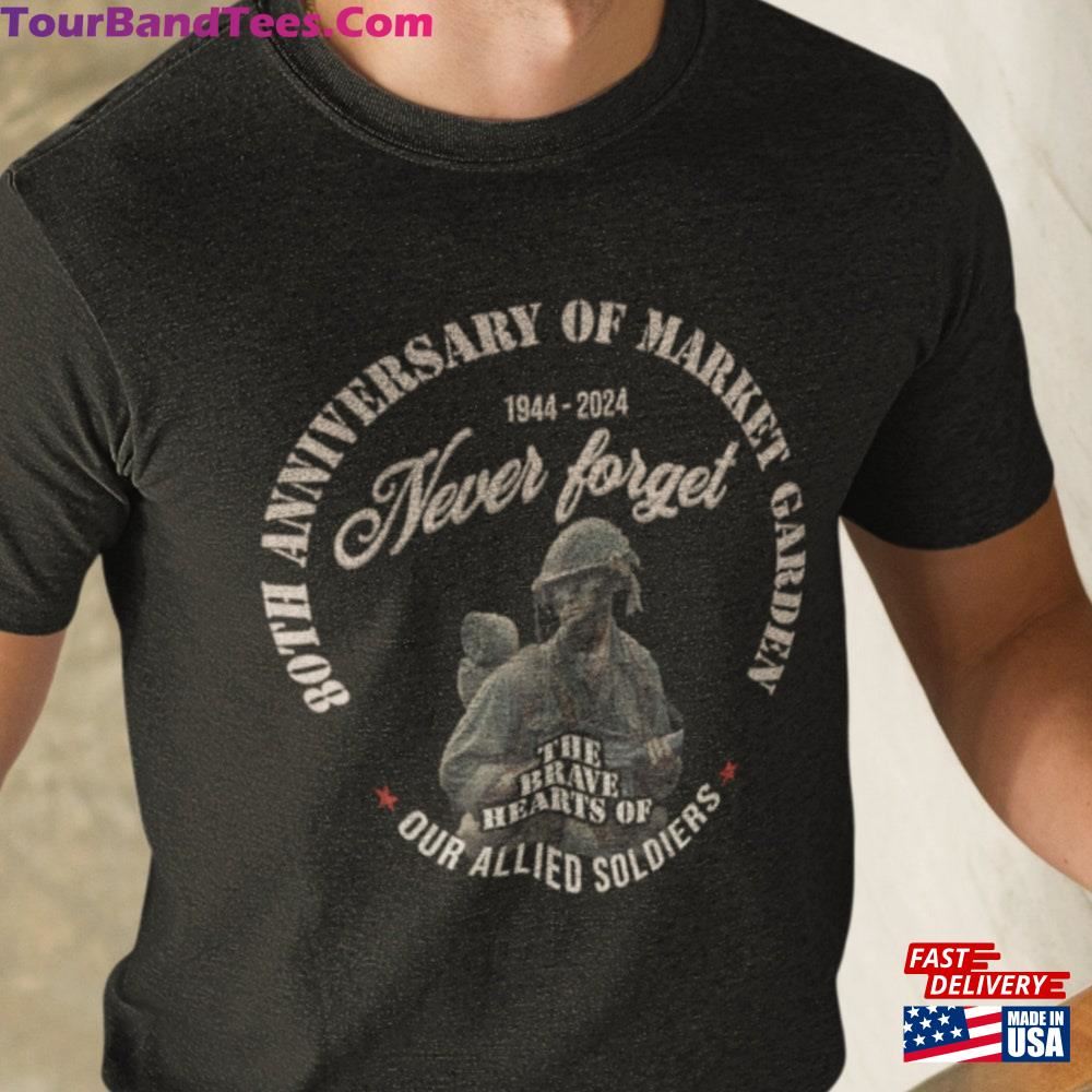 80Th Anniversary Of Operation Market Garden Commemorative T-Shirt Never Forget Our Allied Soldiers Sweatshirt 29Uf117160 – Utopia Fashion