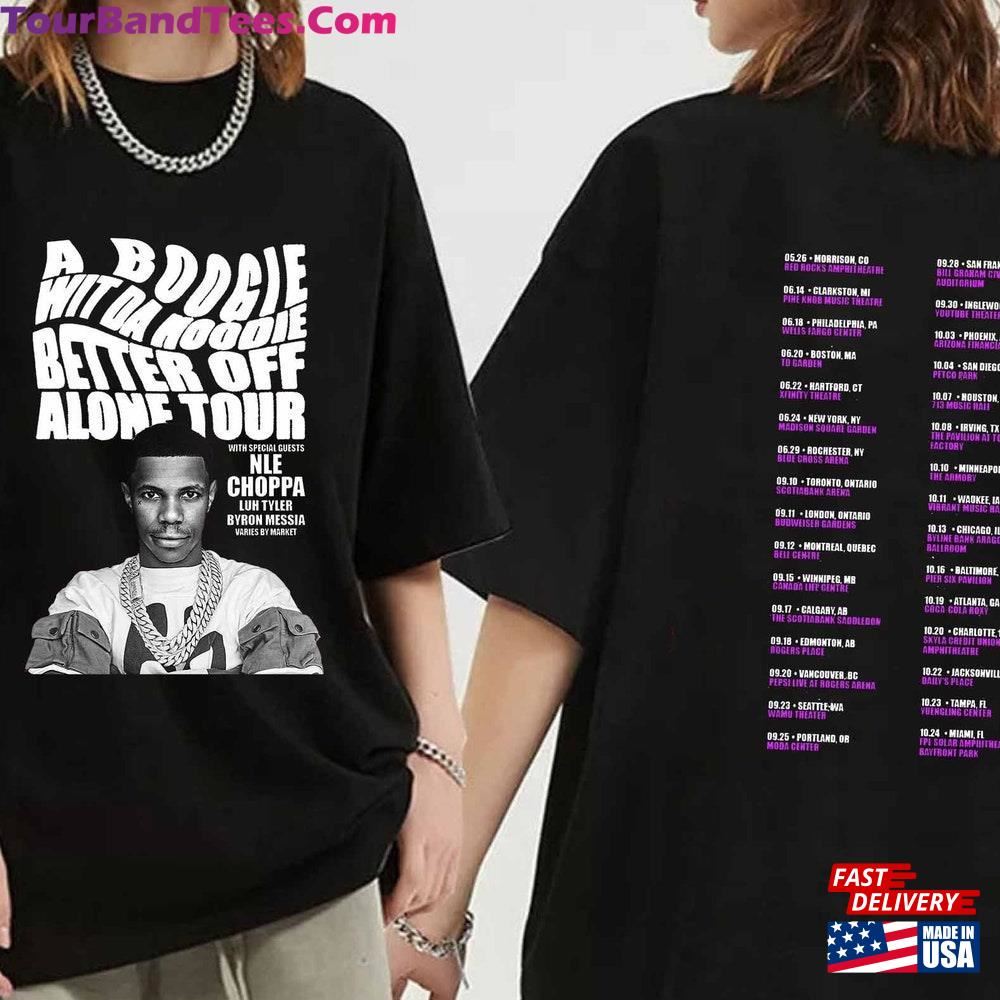 A Boogie Wit Hoodie Better Off Alone Tour Shirt Fan Sweatshirt 29Uf117009 – Utopia Fashion