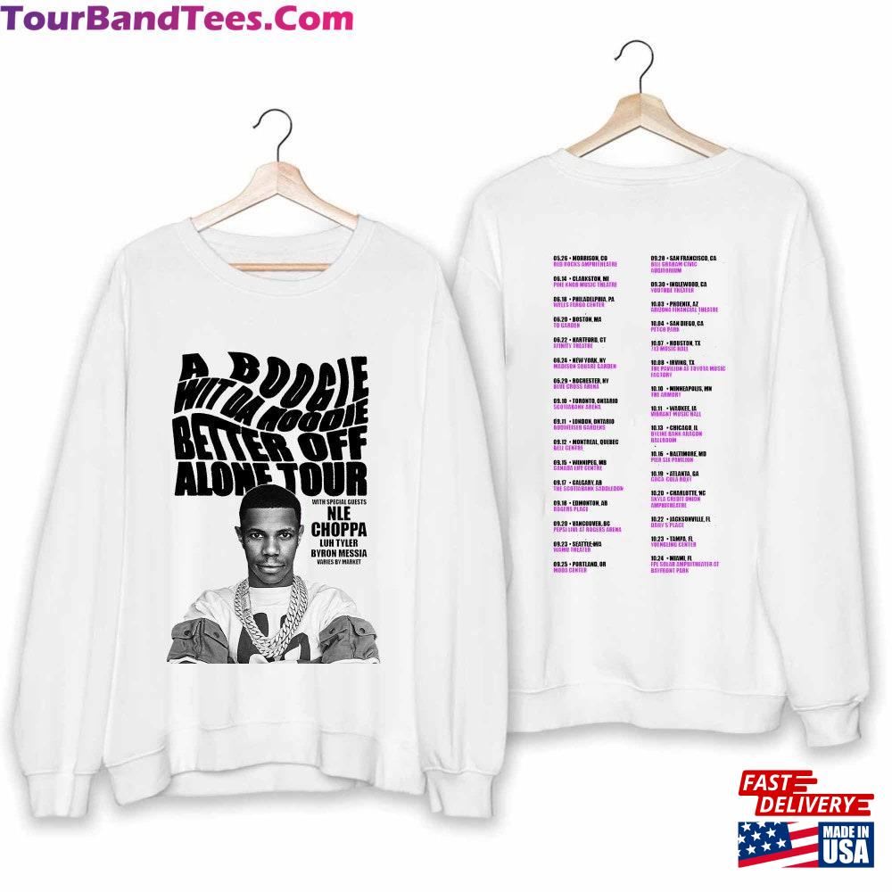 A Boogie Wit Hoodie Better Off Alone Tour Shirt Fan Sweatshirt 29Uf117009 – Utopia Fashion