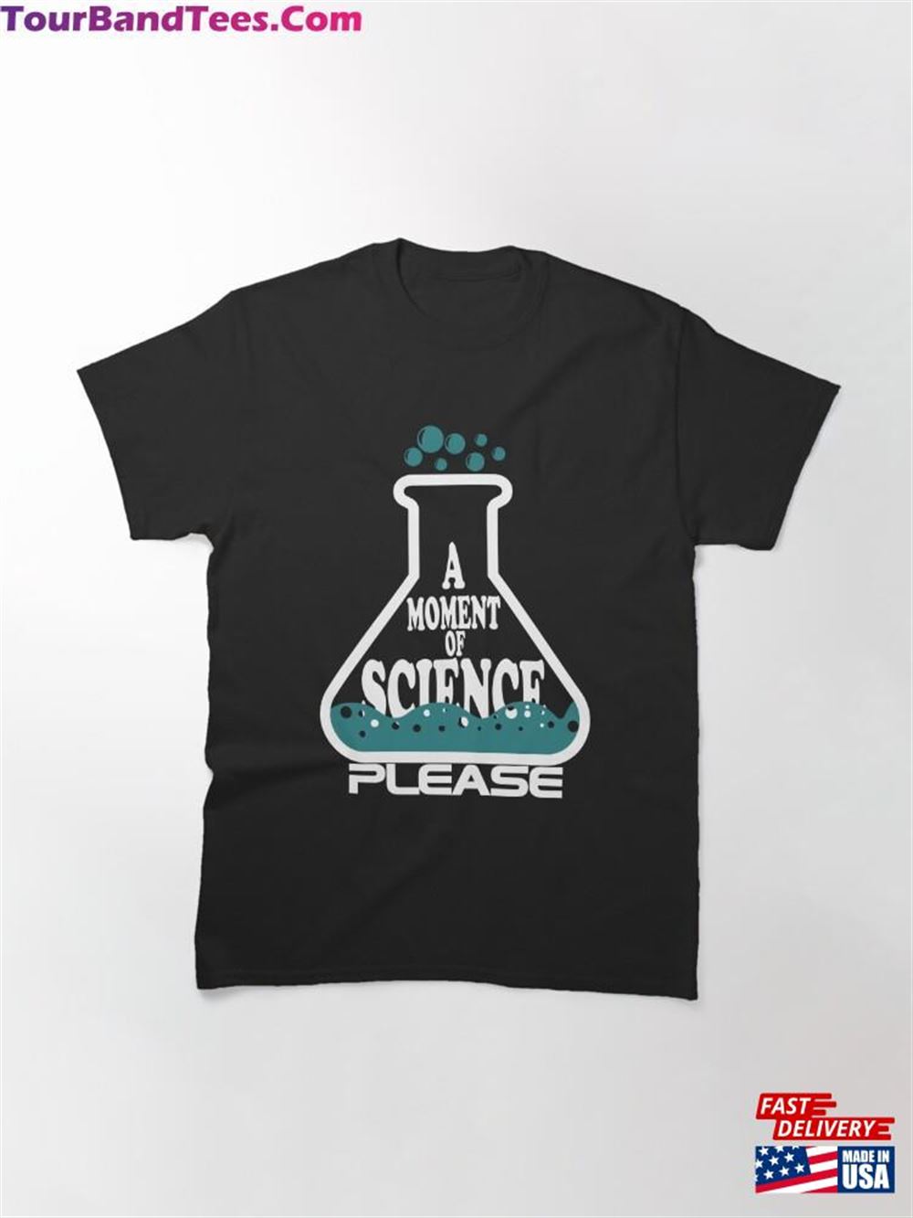 A Moment Of Science Please Classic T-Shirt Hoodie 29Uf117602 – Utopia Fashion