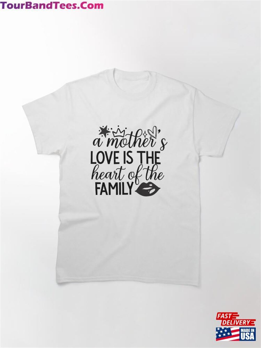 A Mother’S Love Is The Heart Of Family Classic T-Shirt 29Uf111679 – Utopia Fashion