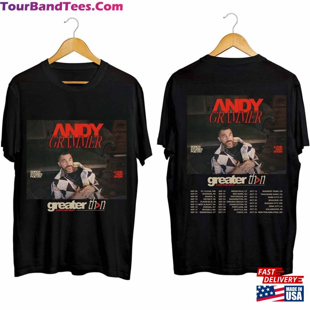 Andy Grammer Greater Than A One Man Show Shirt Fan Sweatshirt Classic 29Uf097988 – Utopia Fashion