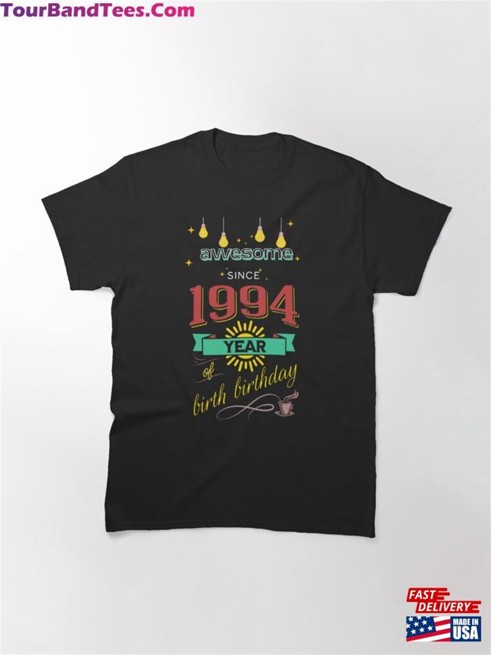 Awesome Since Year Of Birth Birthday Friend Classic T-Shirt Unisex 29Uf096857 – Utopia Fashion