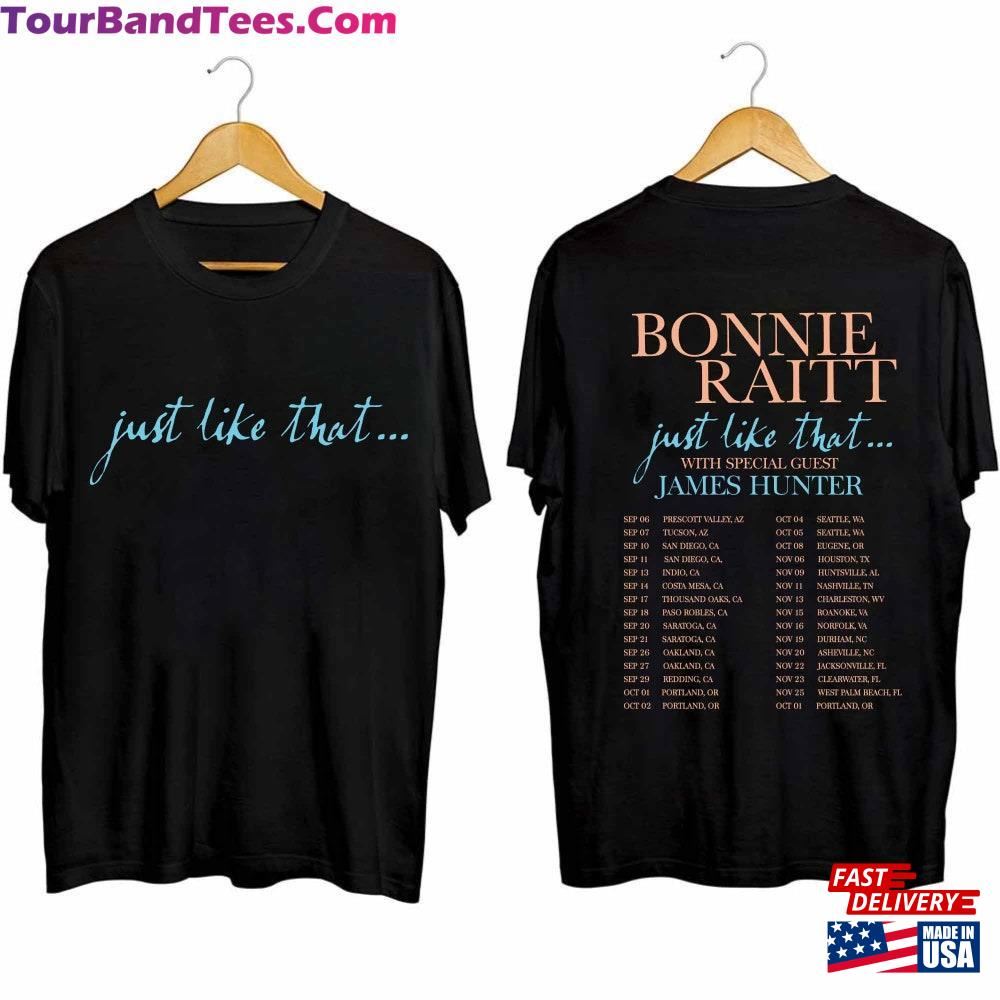 Bonnie Raitt Just Like That Tour Shirt Fan Unisex Sweatshirt 29Uf096758 – Utopia Fashion