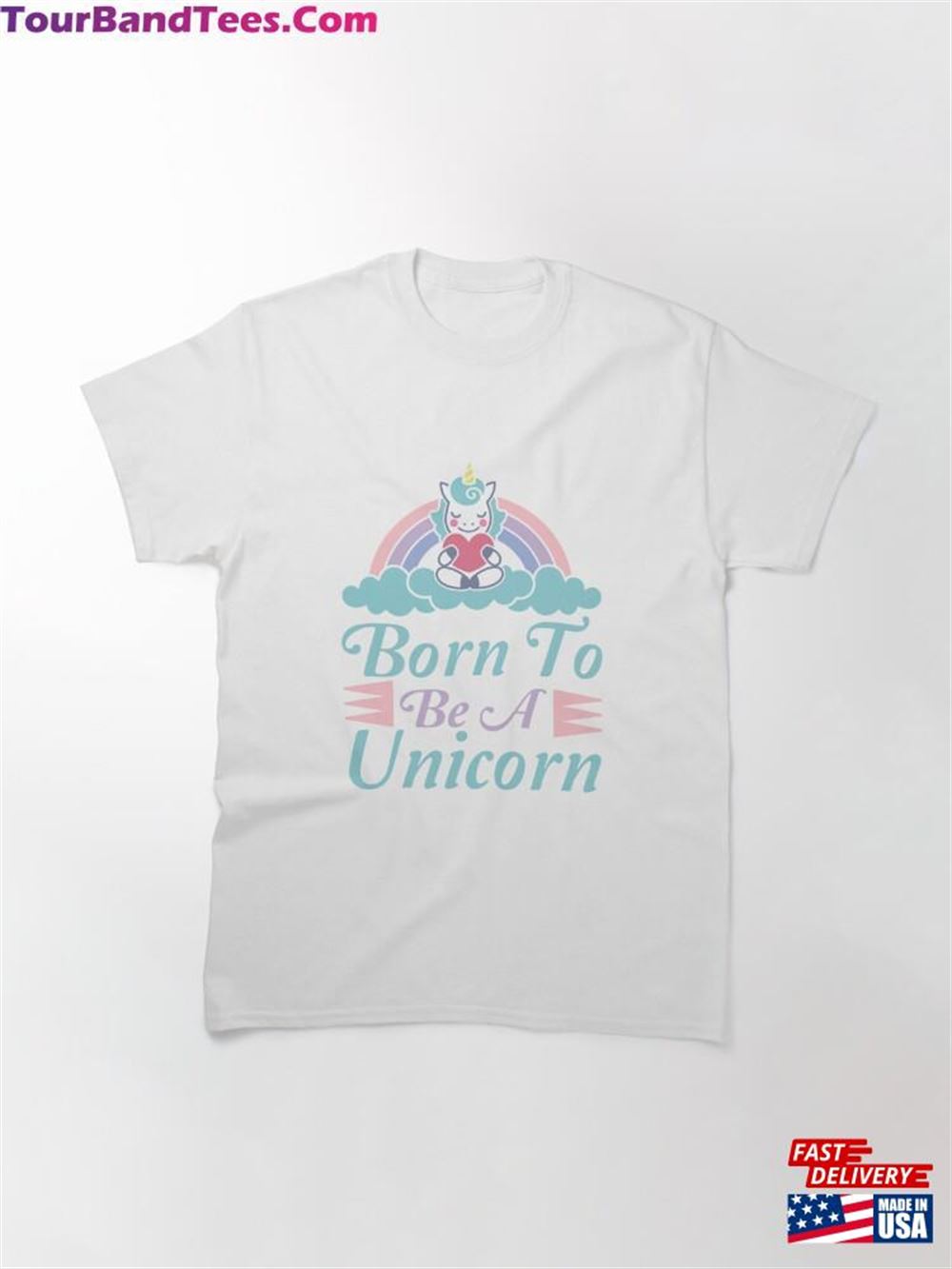 Born To Be A Unicorn Classic T-Shirt Hoodie 29Uf115601 – Utopia Fashion