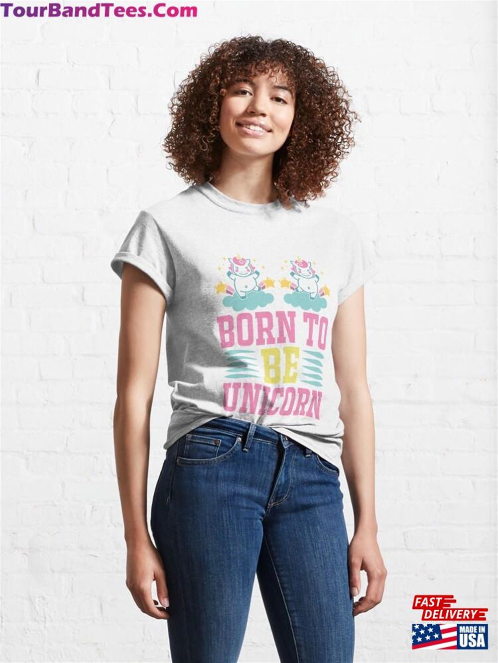 Born To Be A Unicorn Classic T-Shirt Sweatshirt 29Uf115703 – Utopia Fashion