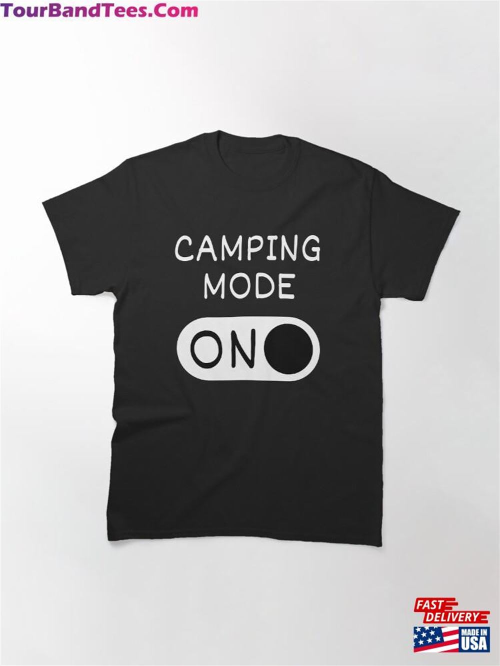 Camping Mode On Classic T-Shirt Hoodie 29Uf097519 – Utopia Fashion