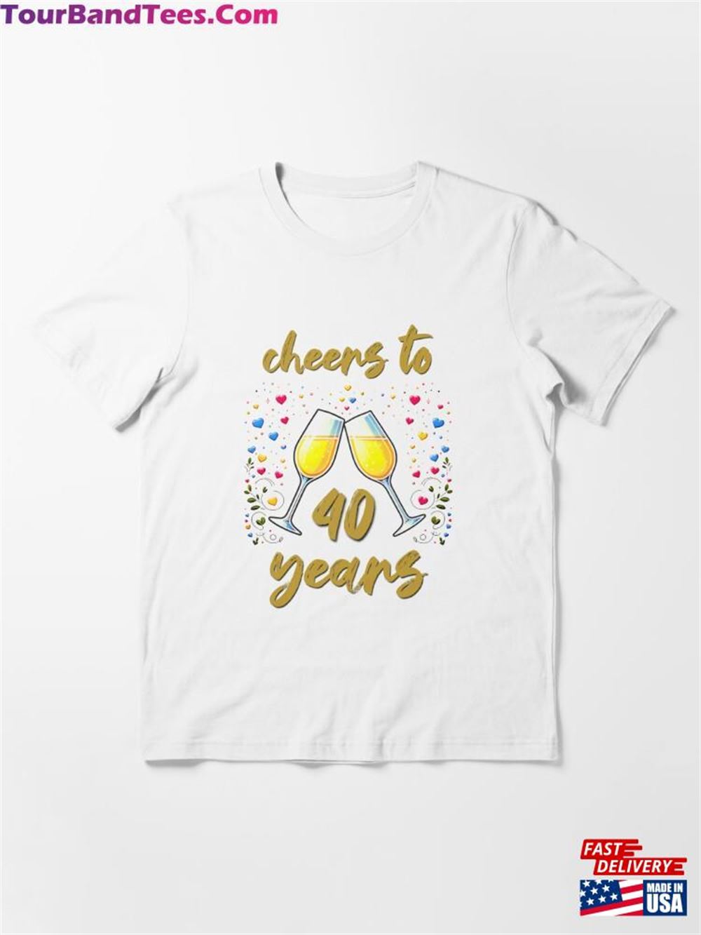 Cheers To Years Anniversary Celebrating Essential T-Shirt Sweatshirt Hoodie 29Uf117031 – Utopia Fashion