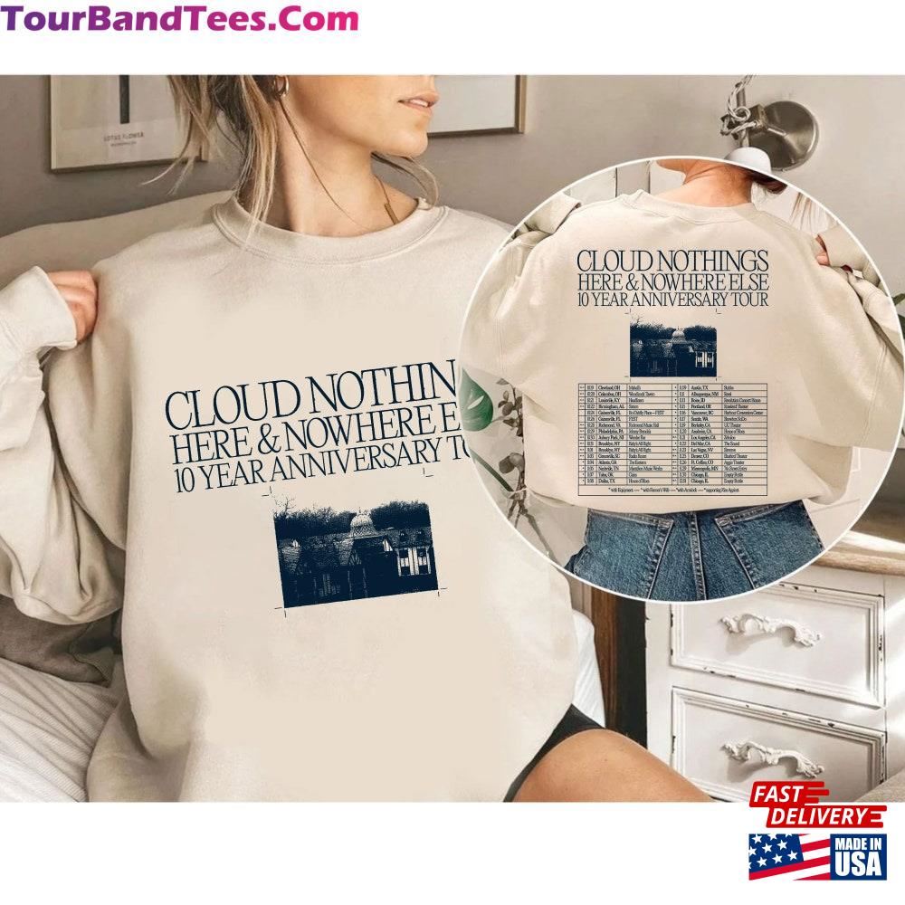 Cloud Nothings Fall Here And Nowhere Else Anniversary Tour Shirt Band Fan Hoodie Classic 29Uf095908 – Utopia Fashion