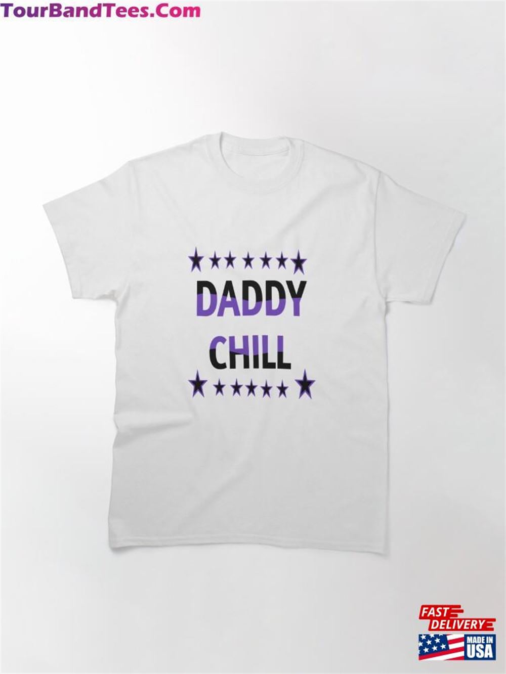 Daddy Chill Classic T-Shirt Hoodie 29Uf111737 – Utopia Fashion