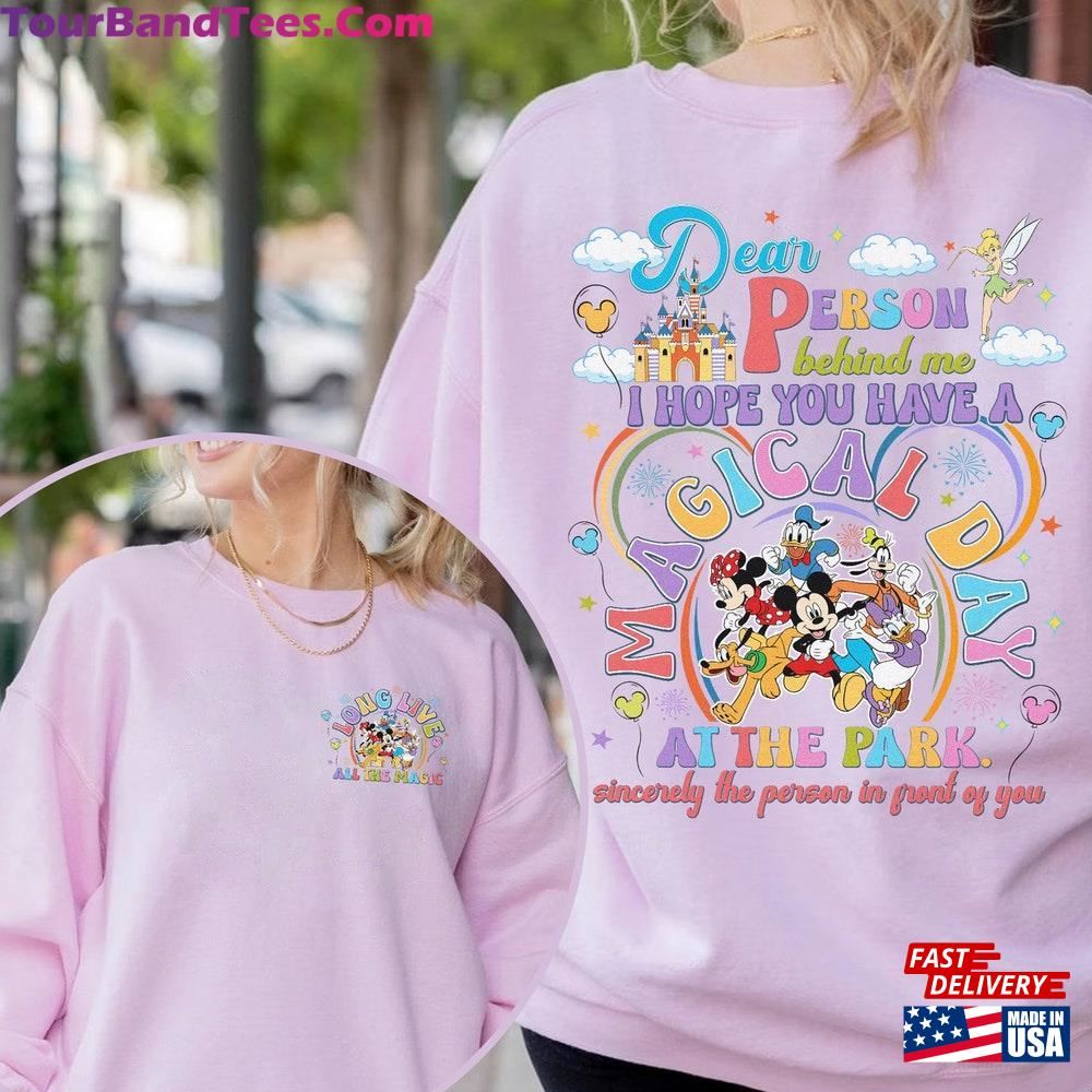 Dear Person Behind Me Shirt Mickey And Friends I Hope You Have A Magical Day At The Park Sweatshirt Classic 29Uf096754 – Utopia Fashion