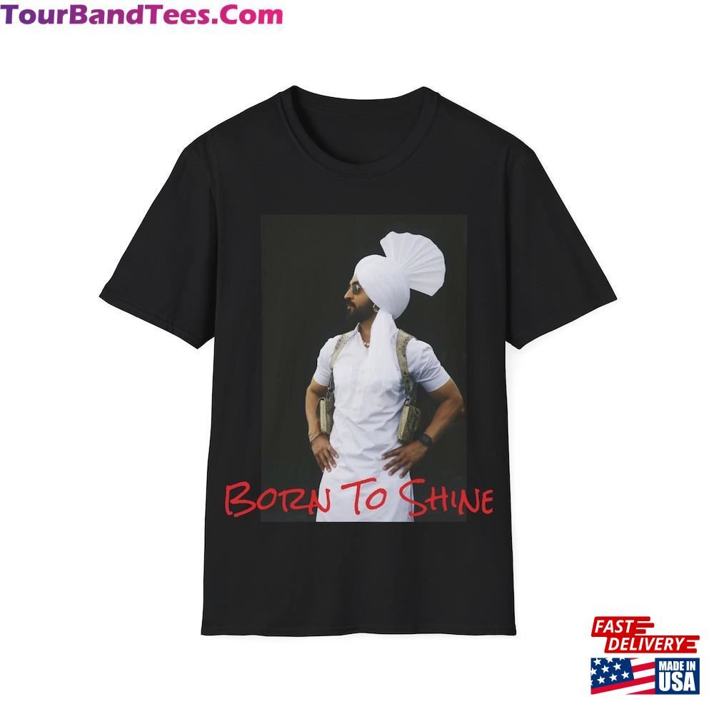 Diljit Dosanjh Dil Luminati Tour Concert Fan Shirt Born To Shine Unisex T-Shirt Classic Hoodie 29Uf117760 – Utopia Fashion