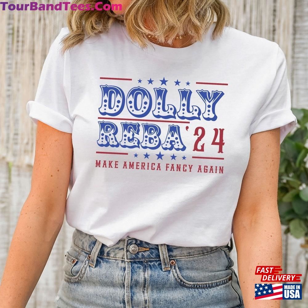 Dolly And Reba Shirt For President Fans T-Shirt Unisex 29Uf092435 – Utopia Fashion