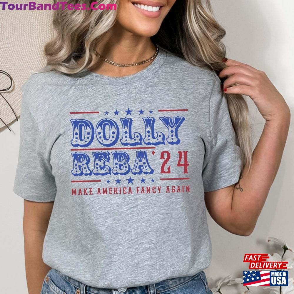 Dolly And Reba Shirt For President Fans T-Shirt Unisex 29Uf092435 – Utopia Fashion