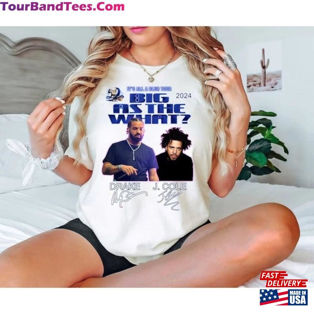 Drake J Cole Big As The What Tour Shirt It S All Blur Rap Music Unisex Sweatshirt 29Uf116528 – Utopia Fashion