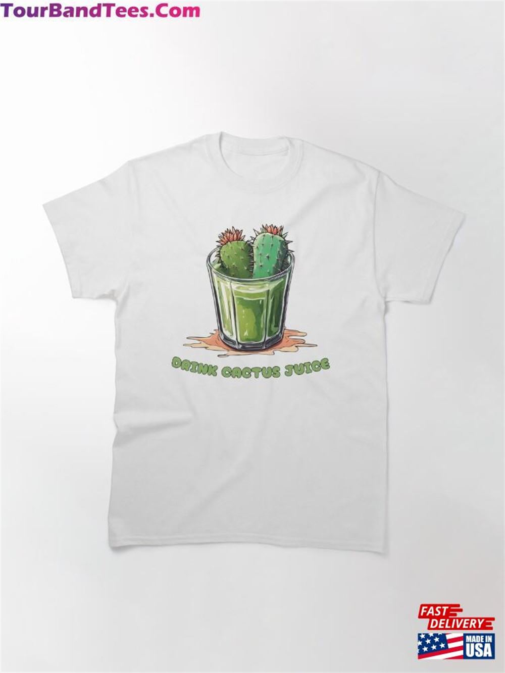 Drink Cactus Juice Classic T-Shirt Hoodie 29Uf111903 – Utopia Fashion