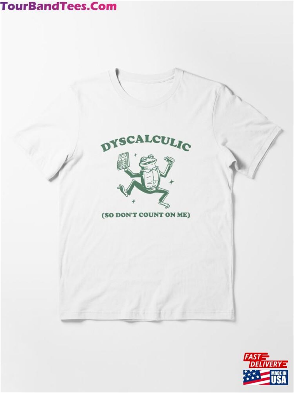 Dyscalculic So Don’T Count On Me Funny Dyscalculia Meme Shirt Hoodie Classic 29Uf116823 – Utopia Fashion