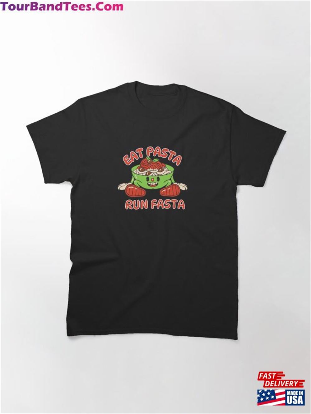 Eat Pasta Run Fasta Funny Food Lover Kawaii Typography Quote Classic T-Shirt Unisex 29Uf117304 – Utopia Fashion