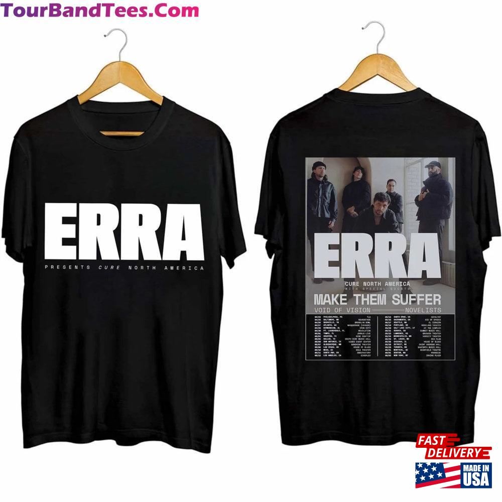 Erra Cure North American Tour Shirt Band Fan Concert Hoodie Unisex 29Uf096269 – Utopia Fashion