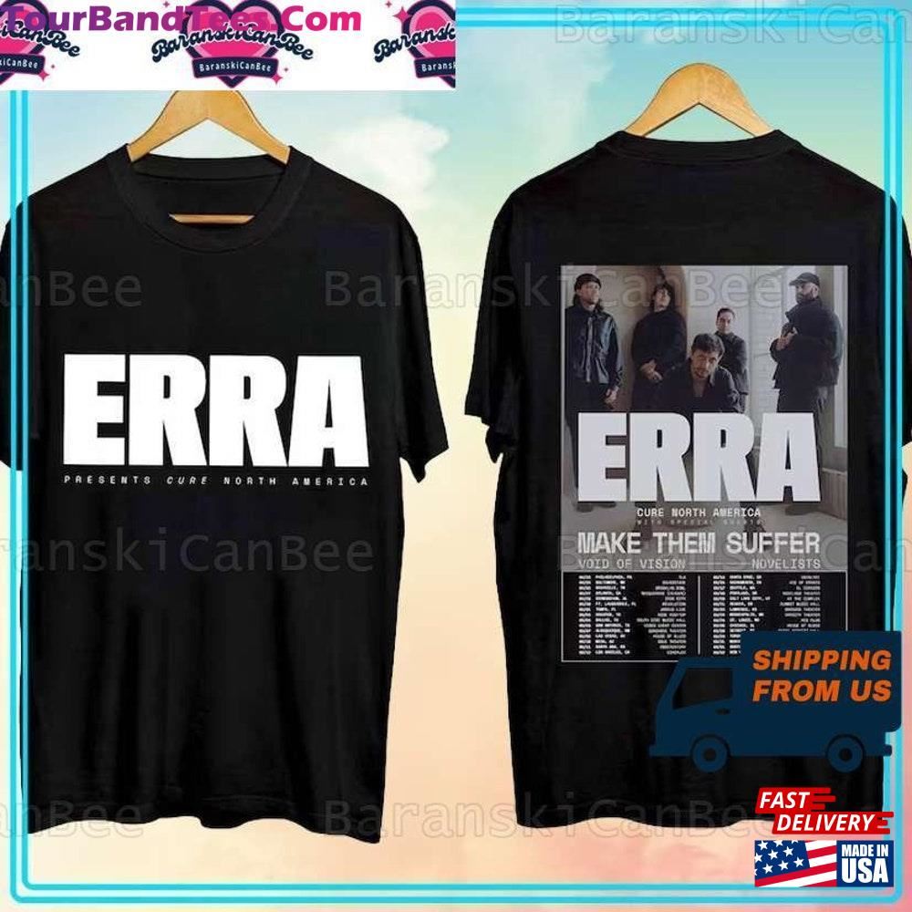 Erra Cure Tour Shirt Curenorth American Band Fan T-Shirt Sweatshirt 29Uf095844 – Utopia Fashion