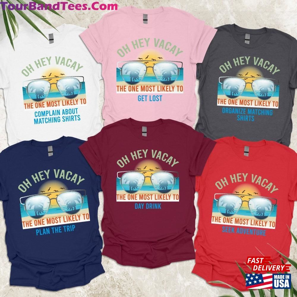 Family Vacation T-Shirts Custom Most Likely To Vacay Shirts Mode Sweatshirt T-Shirt Unisex 29Uf096053 – Utopia Fashion