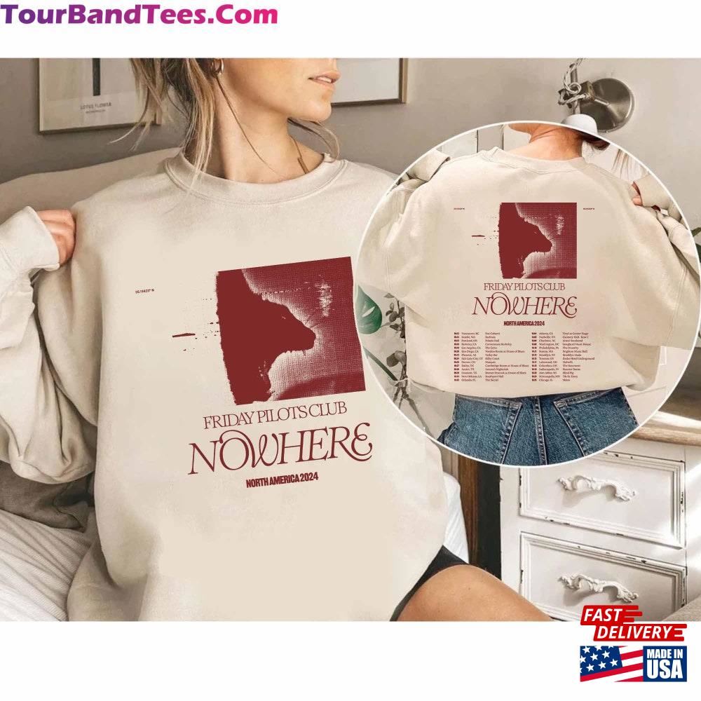 Friday Pilots Club The Nowhere North America Tour Shirt Band Fan Unisex Classic 29Uf096054 – Utopia Fashion