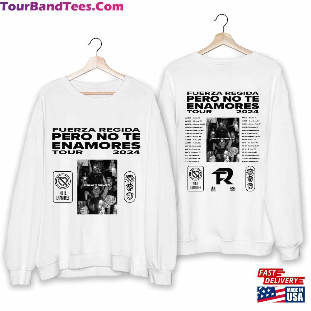 Fuerza Regida Pero No Te Enamores Tour Shirt Band Fan Classic Hoodie 29Uf106732 – Utopia Fashion