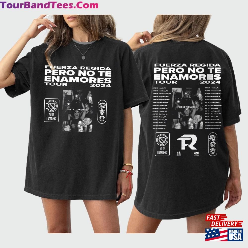 Fuerza Regida Pero No Te Enamores Tour Shirt Band Fan Hoodie T-Shirt 29Uf115653 – Utopia Fashion