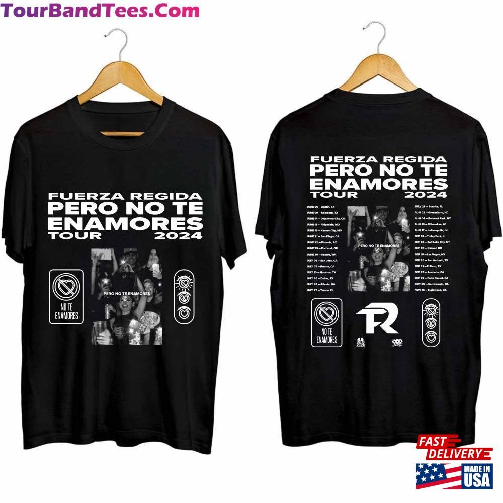 Fuerza Regida Pero No Te Enamores Tour Shirt Band Fan Unisex T-Shirt 29Uf116155 – Utopia Fashion