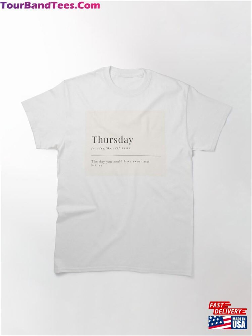 Funny Aesthetic Dictionary Definition Of’Thursday’Classic T-Shirt Unisex 29Uf111937 – Utopia Fashion