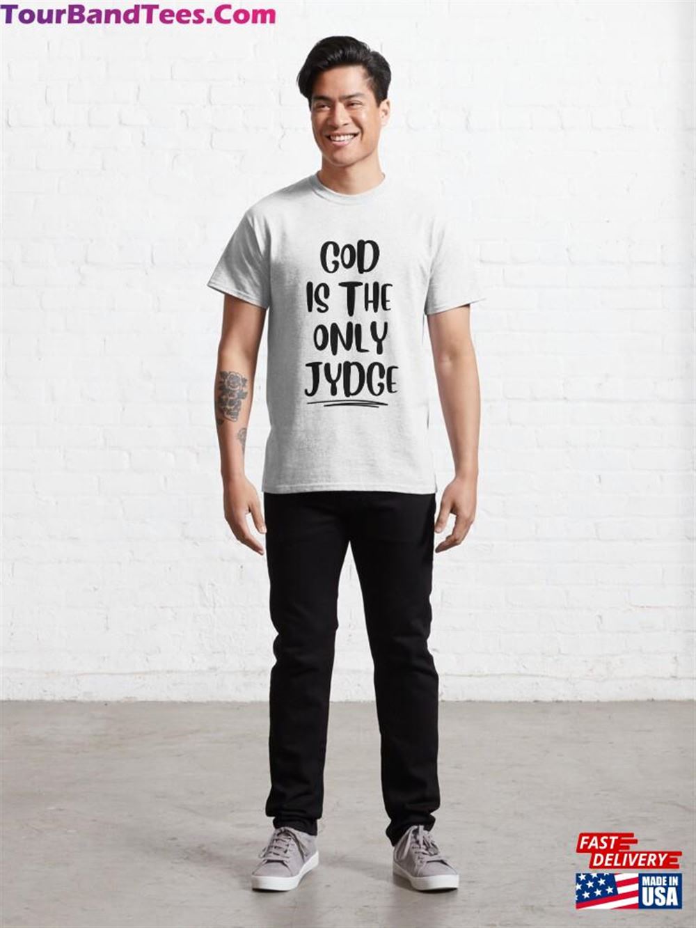 God Is The Only Judge Classic T-Shirt Sweatshirt 29Uf107114 – Utopia Fashion