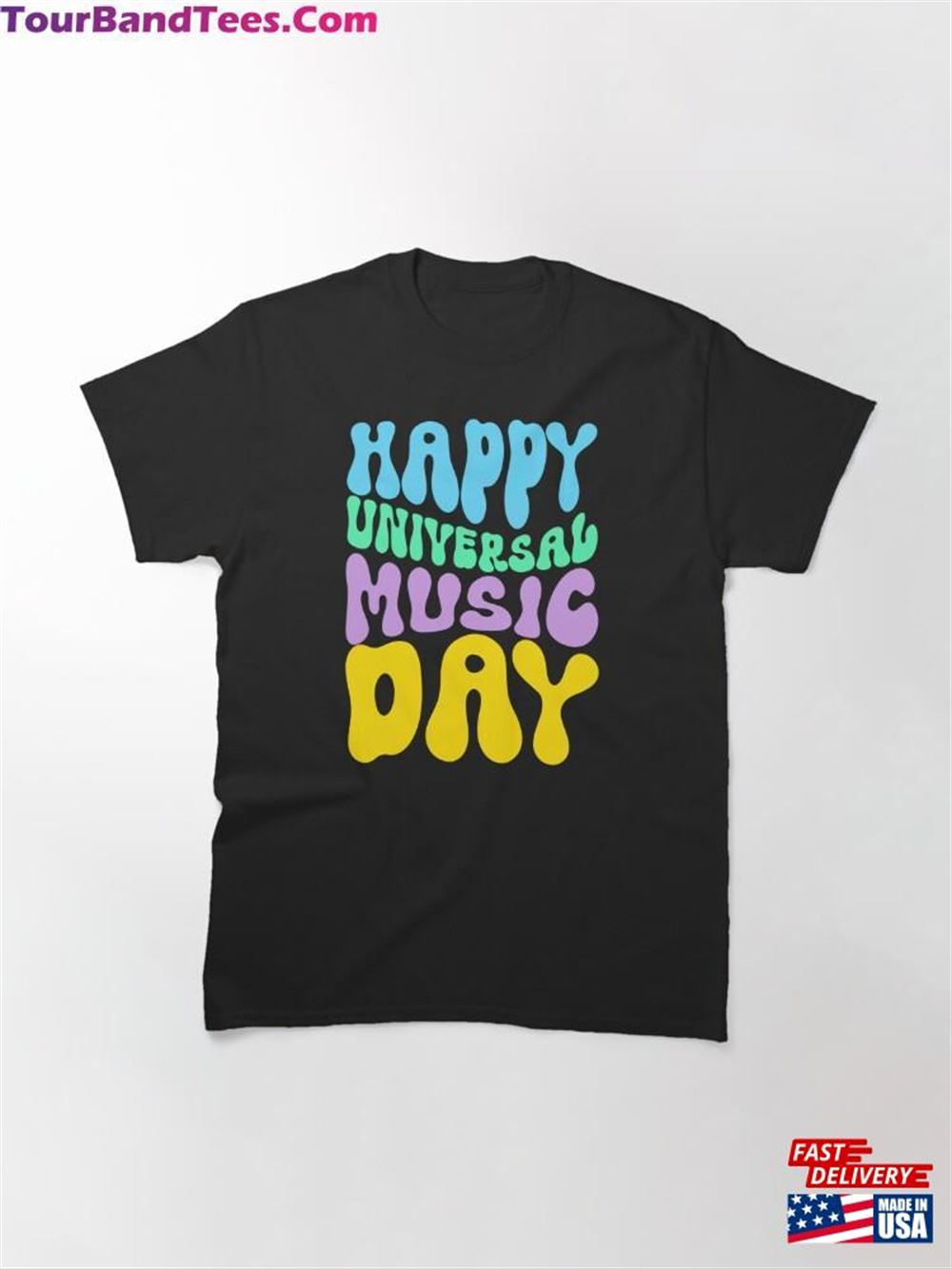 Happy Universal Music Day Classic T-Shirt Unisex Hoodie 29Uf097533 – Utopia Fashion