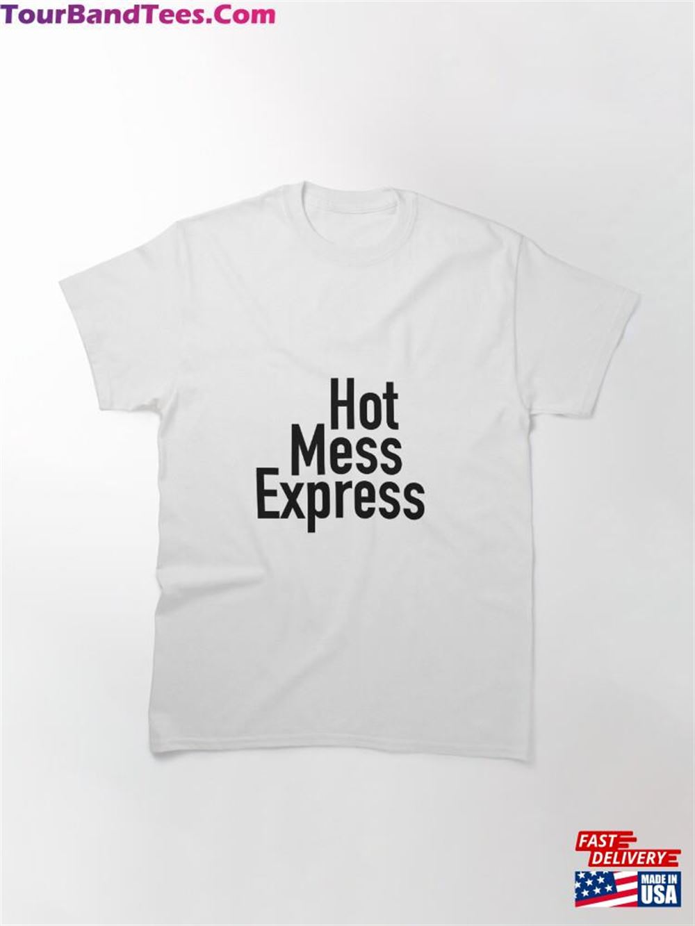 Hot Mess Express Version Two Black Text Classic T-Shirt Hoodie 29Uf092515 – Utopia Fashion