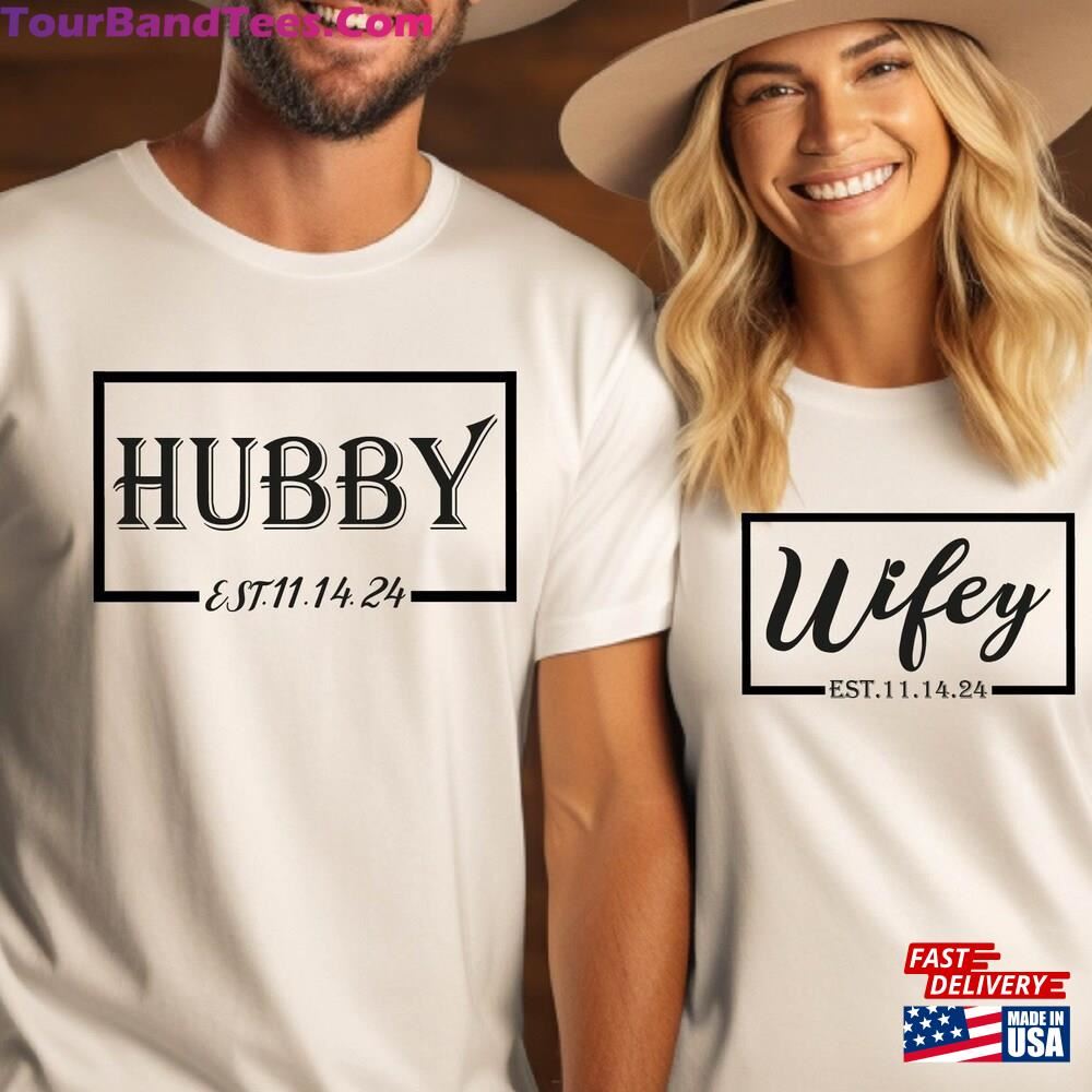 Hubby With Wifey Est Shirt Anniversary Graphic Tee Married Couple Crewneck Hoodie Classic 29Uf096413 – Utopia Fashion