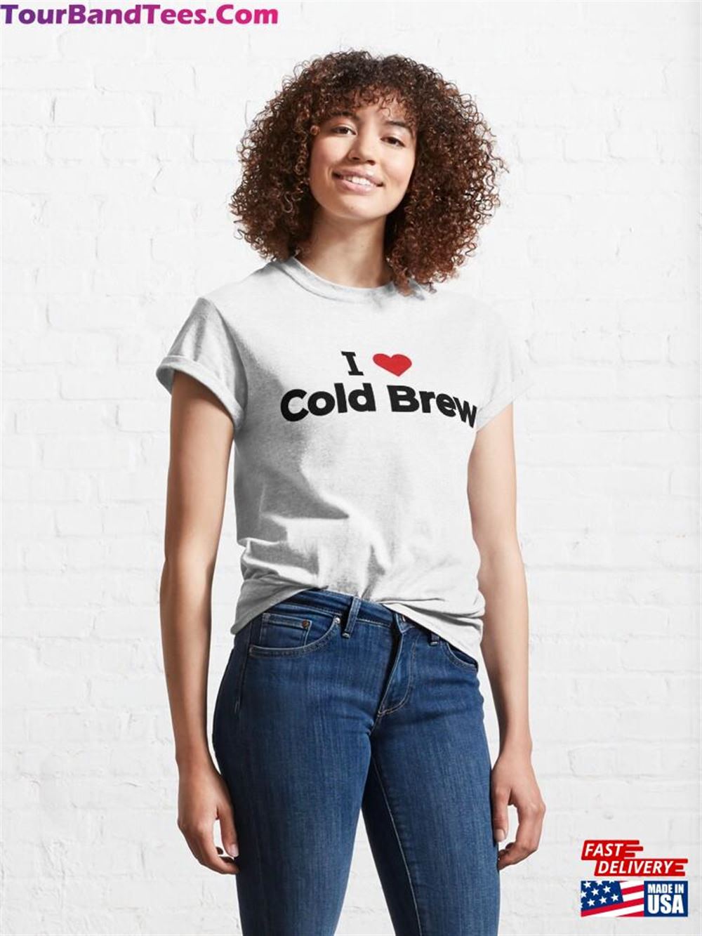 I Love Cold Brew Classic T-Shirt Sweatshirt 29Uf092140 – Utopia Fashion