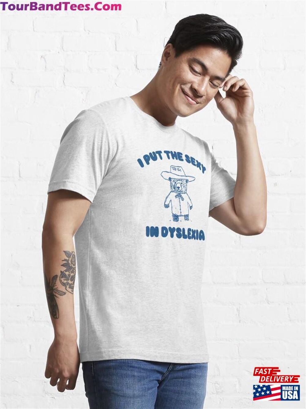 I Put The Sexy In Dyslexia Funny Essential T-Shirt Unisex 29Uf116541 – Utopia Fashion