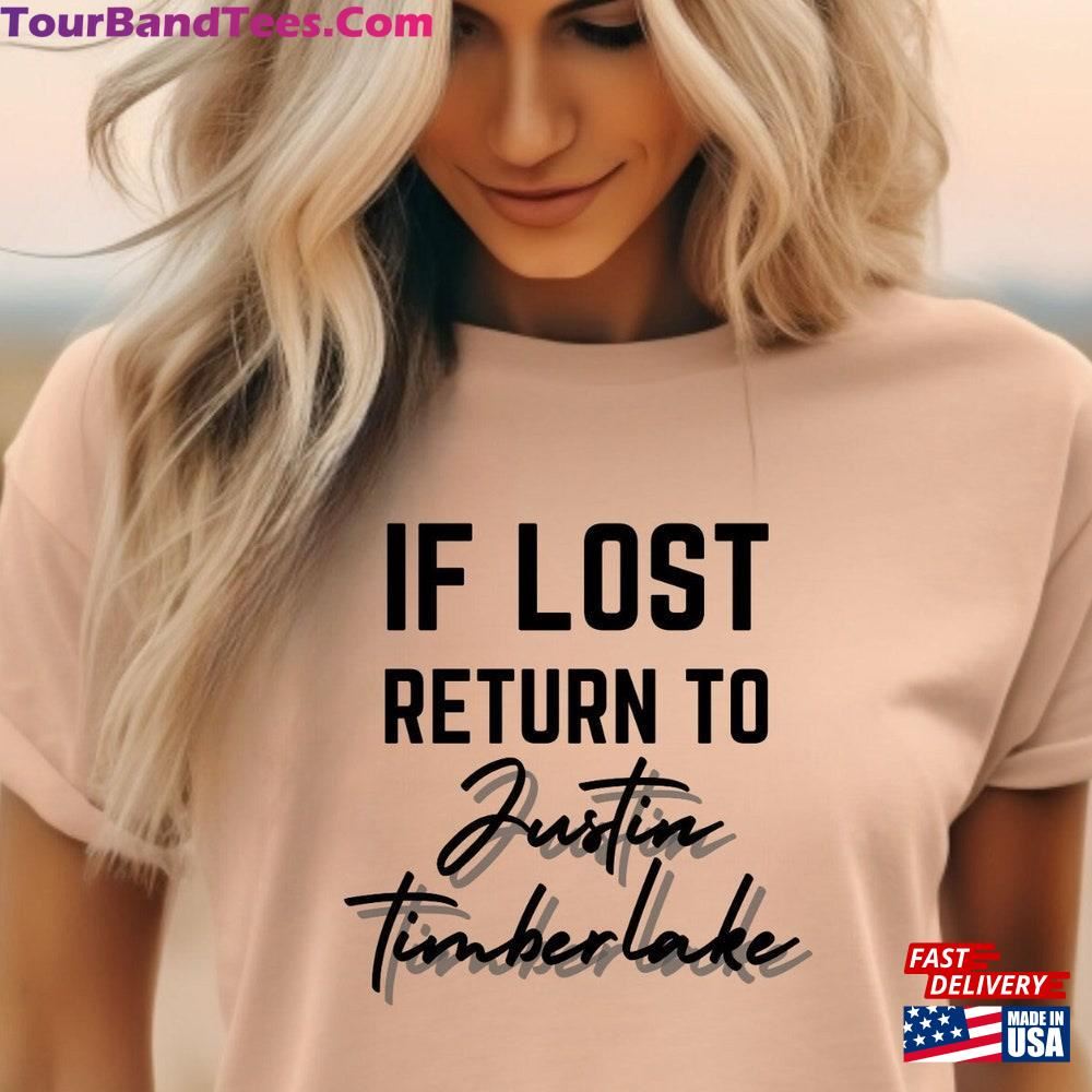 If Lost Return To Justin Timberlake Shirt Forget Tomorrow Tour Merch T-Shirt Classic 29Uf092152 – Utopia Fashion