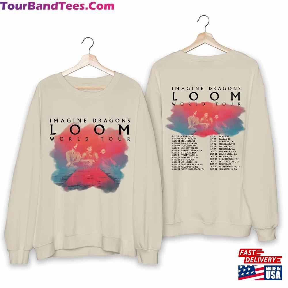 Imagine Dragons Loom Tour Shirt Band Fan Hoodie Sweatshirt 29Uf092472 – Utopia Fashion