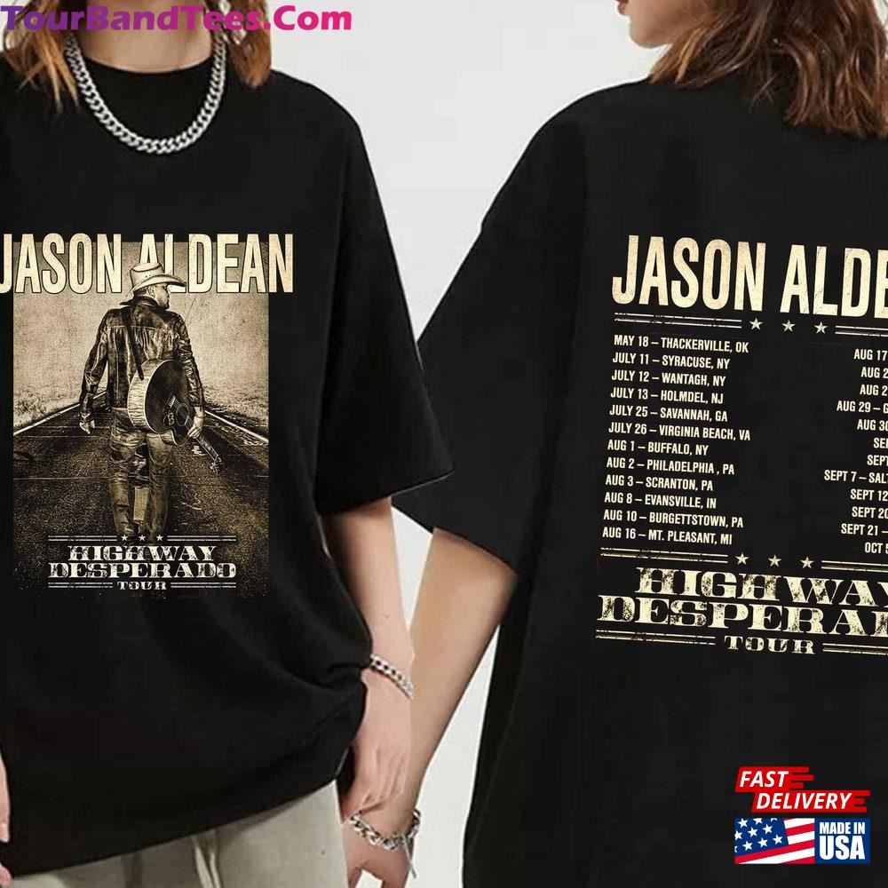 Jason Aldean Highway Desperado Tour Shirt Fan Country Music T-Shirt Classic 29Uf096939 – Utopia Fashion