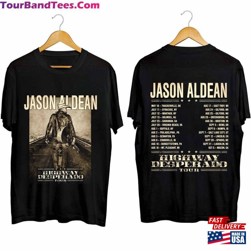 Jason Aldean Highway Desperado Tour Shirt Fan Country Music Unisex T-Shirt 29Uf106782 – Utopia Fashion