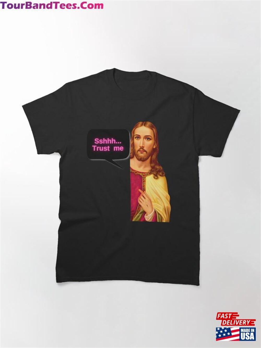 Jesus I Saw That Trust Me Unisex Classic 29Uf111773 – Utopia Fashion