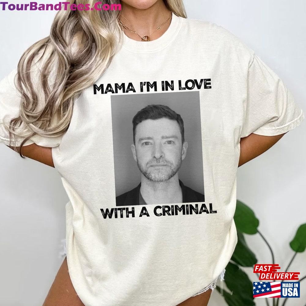 Justin Timberlake Mugshot Shirt Mama I M In Love With A Criminal Fan Gift Hoodie T-Shirt 29Uf116840 – Utopia Fashion