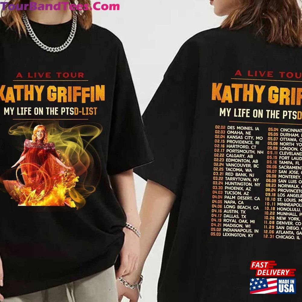 Kathy Griffin My Life On The Ptsd List Tour Shirt Fan T-Shirt Sweatshirt 29Uf102781 – Utopia Fashion