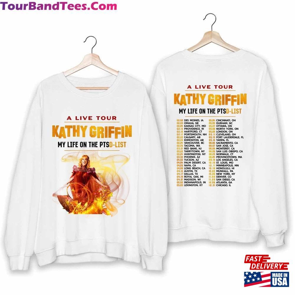 Kathy Griffin My Life On The Ptsd List Tour Shirt Fan T-Shirt Sweatshirt 29Uf102781 – Utopia Fashion