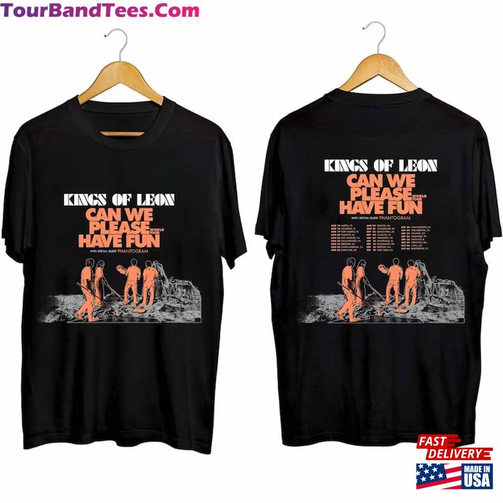 Kings Of Leon Can We Please Have Fun Us Tour Shirt Band Fan T-Shirt Sweatshirt 29Uf097055 – Utopia Fashion