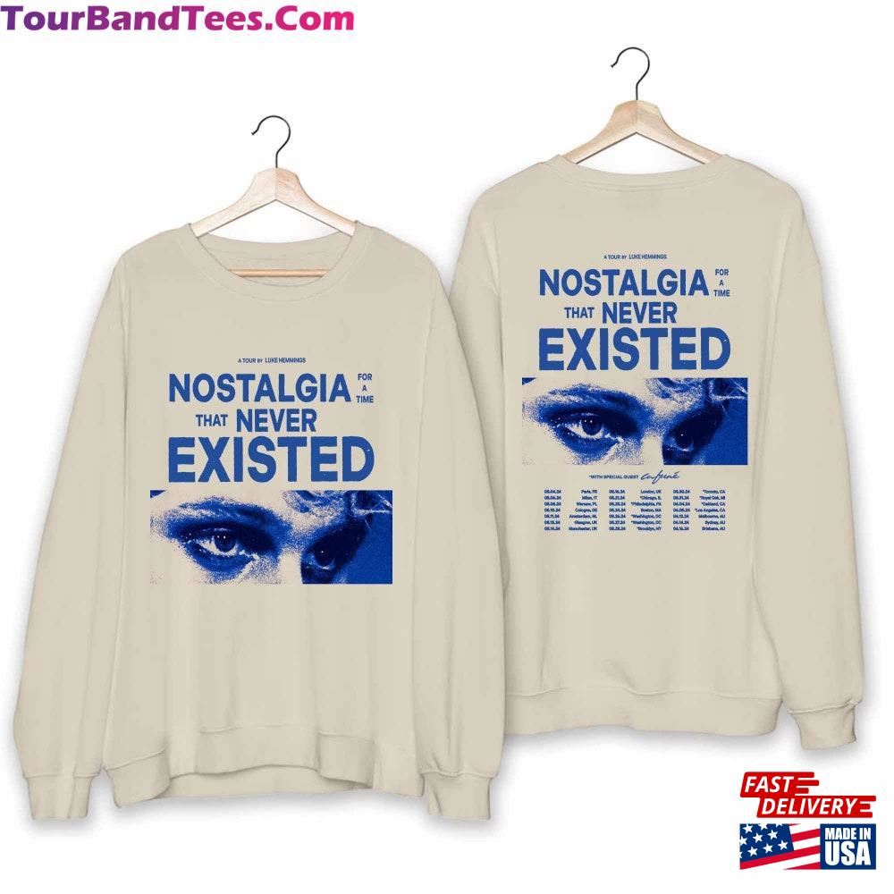 Luke Hemmings Nostalagia For A Time That Never Existed Tour Shirt Fan Hoodie T-Shirt 29Uf102386 – Utopia Fashion